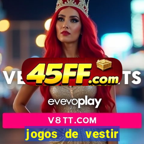 jogos de vestir pessoas ricas
